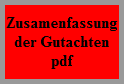 Anforderung des Gutachtens