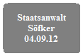 120904 Staatsanwalt